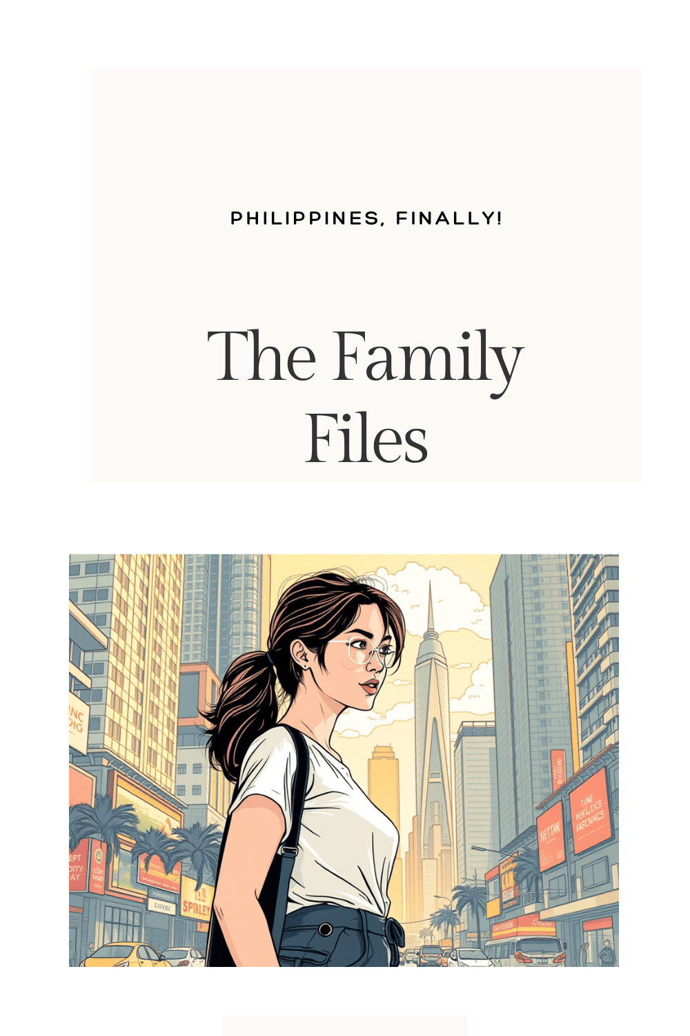 PHILIPPINES, FINALLY!