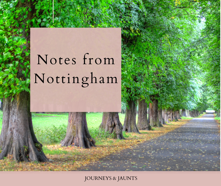 Notes from Nottingham