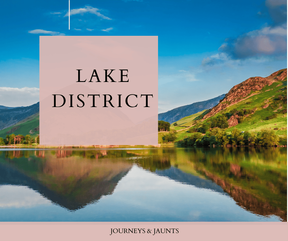 LAKE DISTRICT (DAY 1 & DAY&nbsp;2)