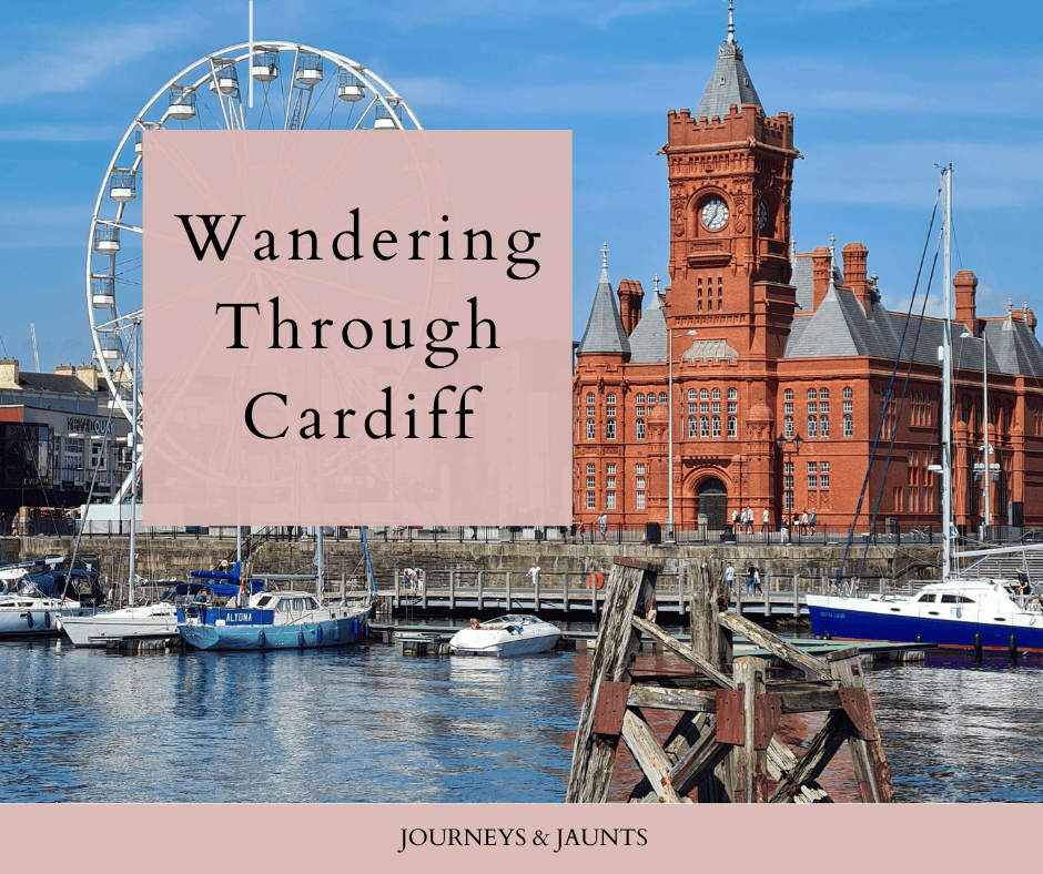 Wandering Through Cardiff