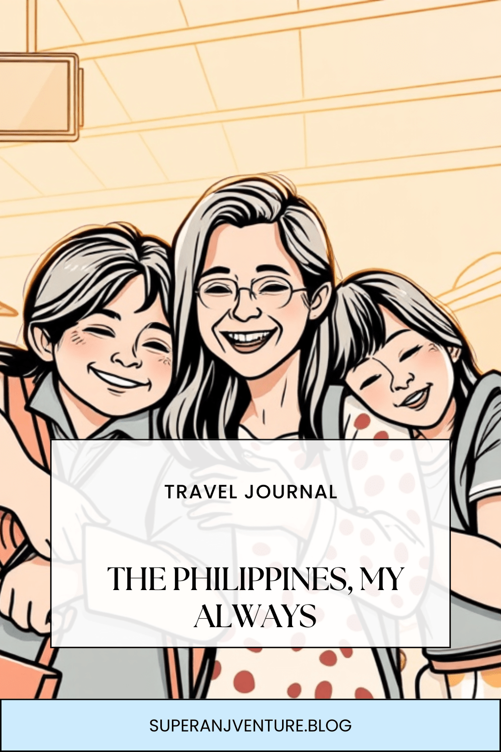 THE PHILIPPINES, MY&nbsp;ALWAYS