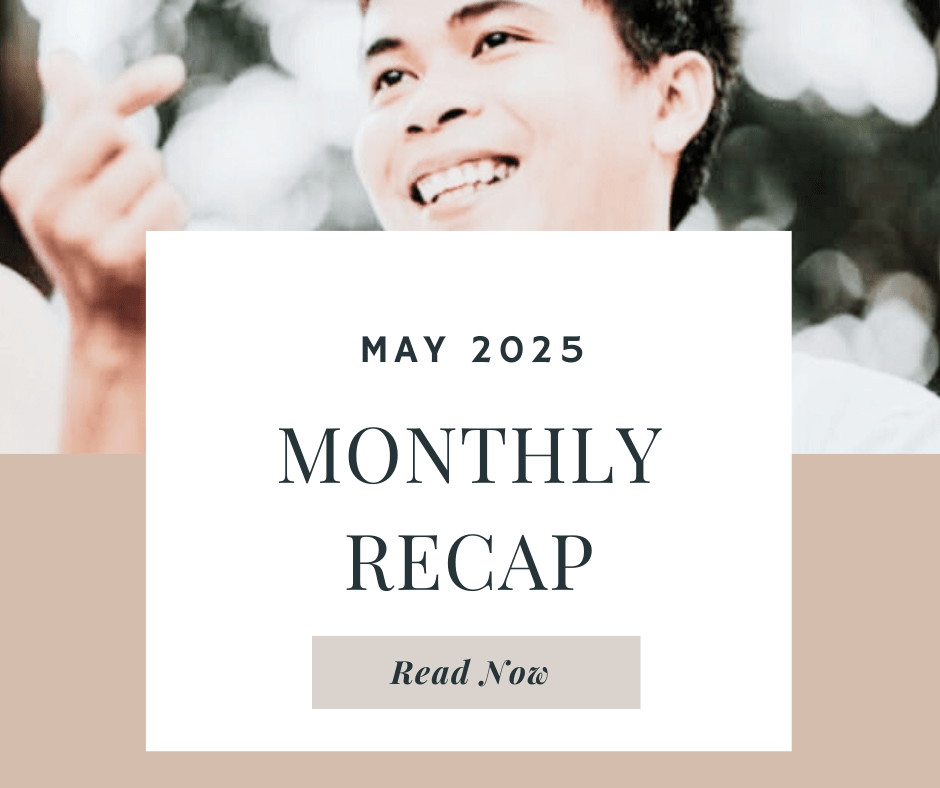 MAY 2025 RECAP-&nbsp;OVERWHELMING