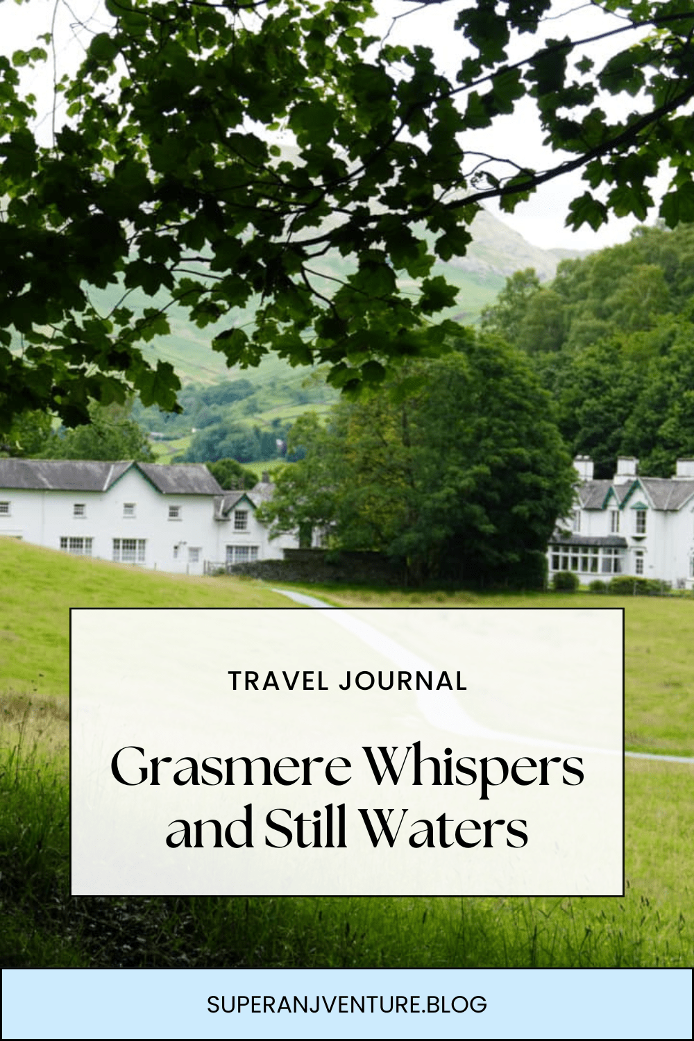 Grasmere Whispers and Still&nbsp;Waters