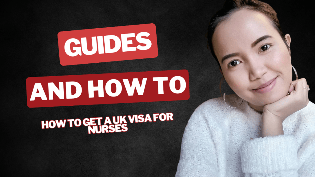 How to Get a UK Visa for Nurses: A Realistic and Encouraging Guide for Aspiring International&nbsp;Nurses