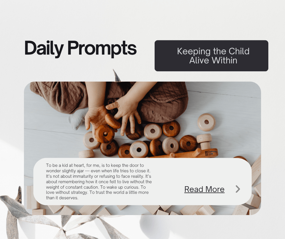Keeping the Child Alive Within