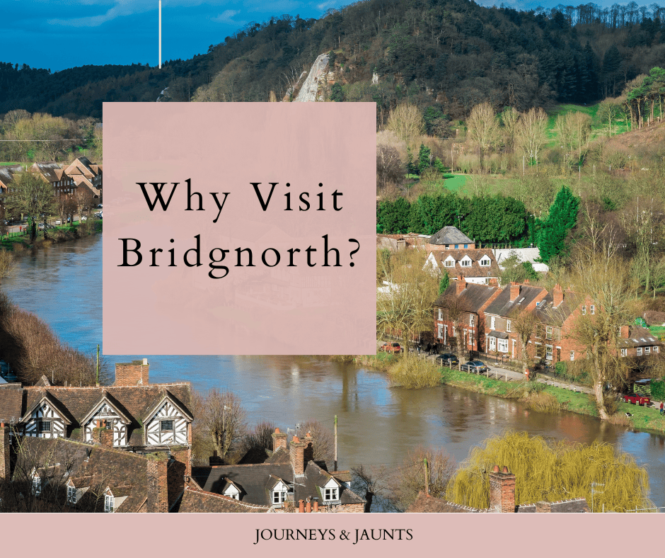 Why Visit Bridgnorth?