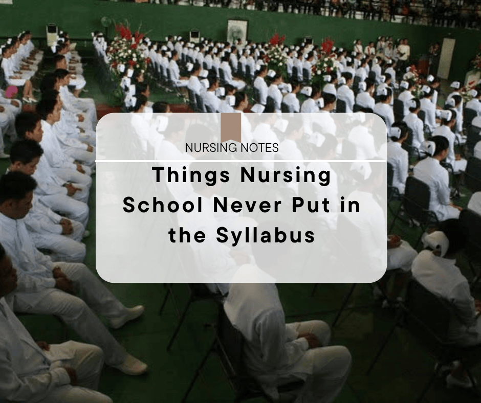 Things Nursing School Never Put in the&nbsp;Syllabus