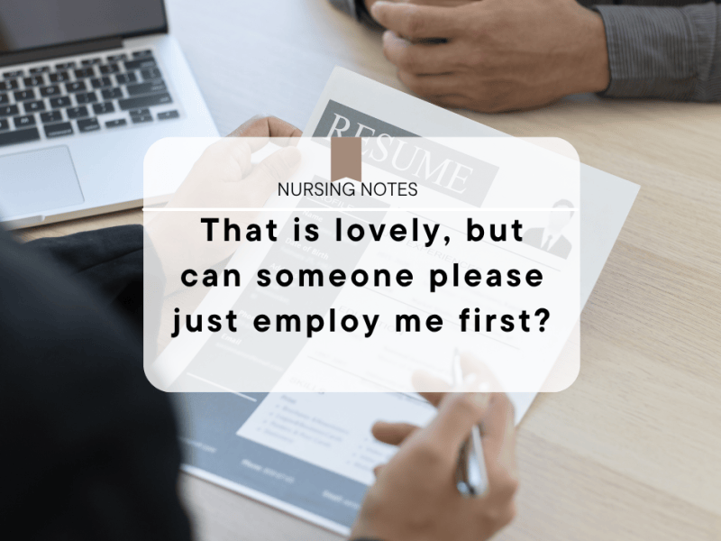 That is lovely, but can someone please just employ me&nbsp;first?