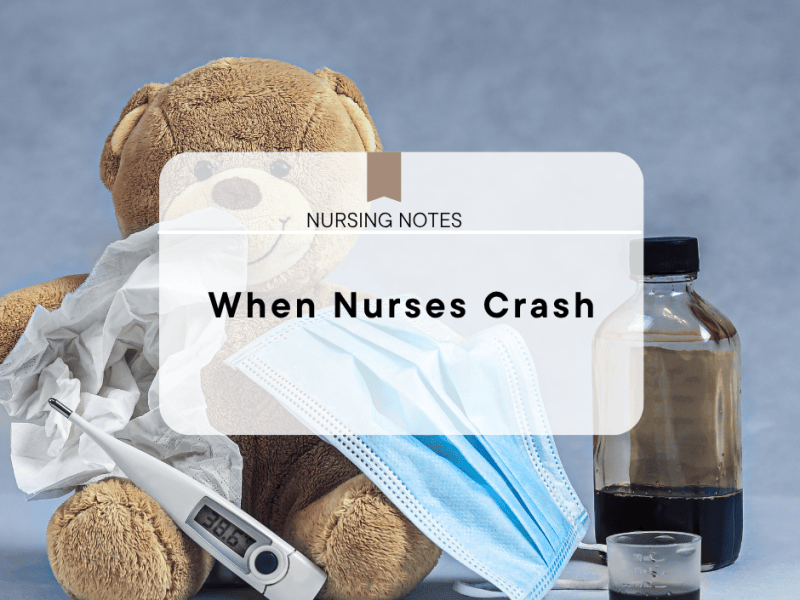 When Nurses Crash